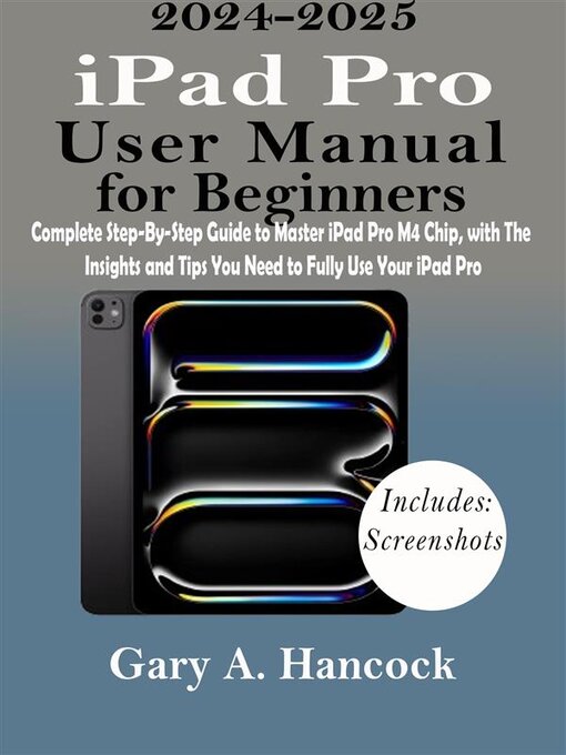 Title details for iPad Pro User Manual for Beginners by Gary A. Hancock - Available